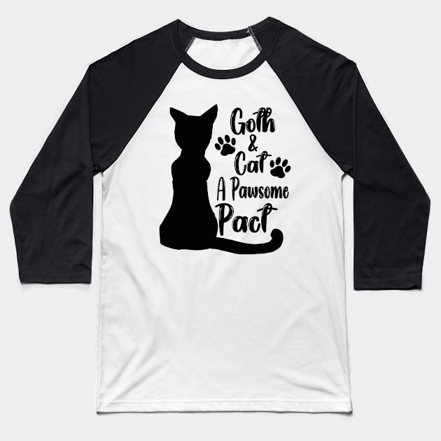 Goth & Cat: A Pawsome Pact Baseball T-Shirt by Skull Riffs & Zombie Threads